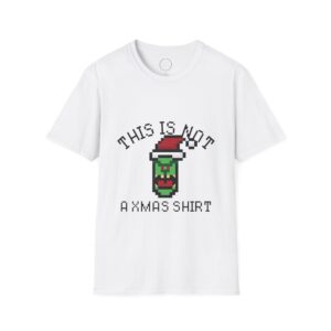 Unisex T-Shirt Urban Wear - "Not an Xmas Shirt" Print, Cotton.
